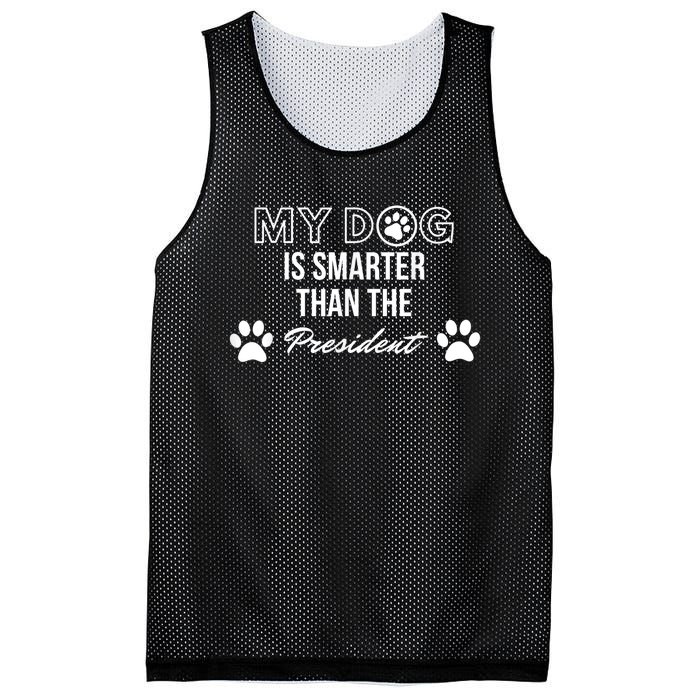 My Dog Is Smarter Than The President. Funny Political Design Mesh Reversible Basketball Jersey Tank