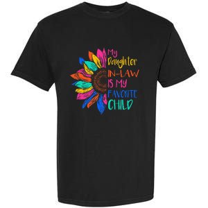 My Daughter In Law Is My Favorite Child For Mother In Law Garment-Dyed Heavyweight T-Shirt