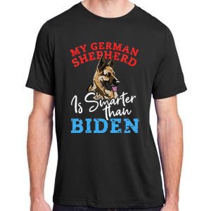 My Dog Is Smarter Than Your President Biden GERMAN SHEPHERD  Adult ChromaSoft Performance T-Shirt