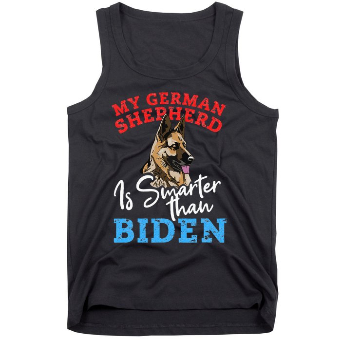 My Dog Is Smarter Than Your President Biden GERMAN SHEPHERD  Tank Top