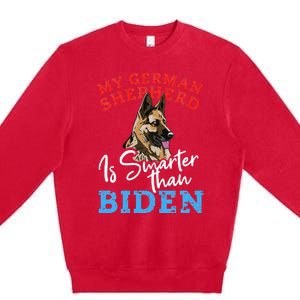 My Dog Is Smarter Than Your President Biden GERMAN SHEPHERD  Premium Crewneck Sweatshirt