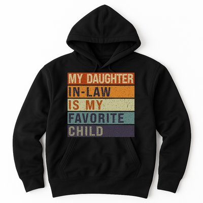 My Daughter In Law Is My Favorite Child FatherS Day Hoodie