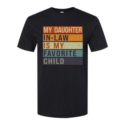 My Daughter In Law Is My Favorite Child FatherS Day Softstyle® CVC T-Shirt