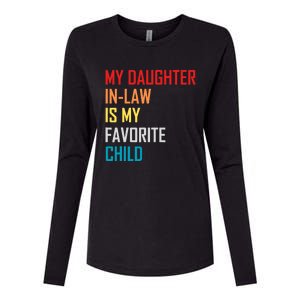 My Daughter In Law Is My Favorite Child Retro Family Humor Womens Cotton Relaxed Long Sleeve T-Shirt