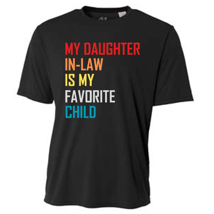 My Daughter In Law Is My Favorite Child Retro Family Humor Cooling Performance Crew T-Shirt