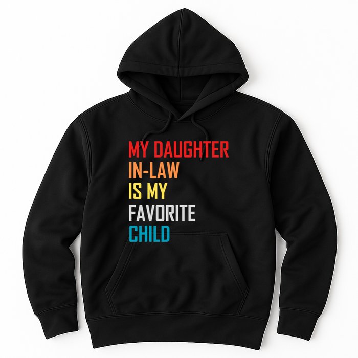 My Daughter In Law Is My Favorite Child Retro Family Humor Hoodie