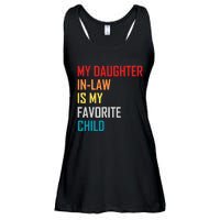 My Daughter In Law Is My Favorite Child Retro Family Humor Ladies Essential Flowy Tank