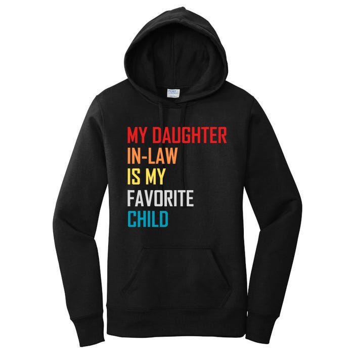 My Daughter In Law Is My Favorite Child Retro Family Humor Women's Pullover Hoodie