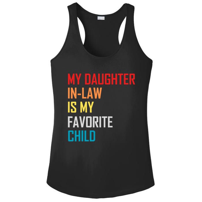 My Daughter In Law Is My Favorite Child Retro Family Humor Ladies PosiCharge Competitor Racerback Tank