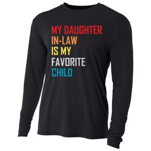 My Daughter In Law Is My Favorite Child Retro Family Humor Cooling Performance Long Sleeve Crew