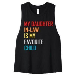 My Daughter In Law Is My Favorite Child Retro Family Humor Women's Racerback Cropped Tank