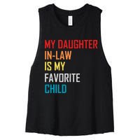 My Daughter In Law Is My Favorite Child Retro Family Humor Women's Racerback Cropped Tank