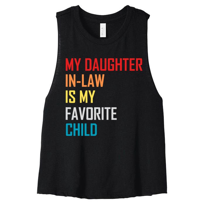 My Daughter In Law Is My Favorite Child Retro Family Humor Women's Racerback Cropped Tank