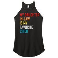 My Daughter In Law Is My Favorite Child Retro Family Humor Women's Perfect Tri Rocker Tank