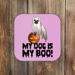 My Dog Is My Boo Halloween Day Scary Great Gift Coaster