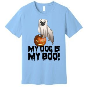 My Dog Is My Boo Halloween Day Scary Great Gift Premium T-Shirt