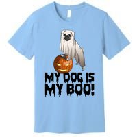 My Dog Is My Boo Halloween Day Scary Great Gift Premium T-Shirt