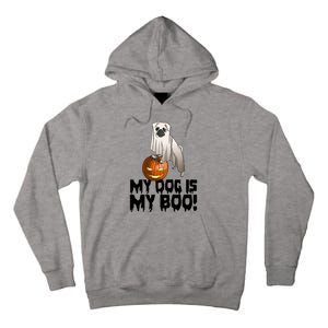 My Dog Is My Boo Halloween Day Scary Great Gift Tall Hoodie