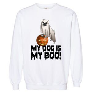 My Dog Is My Boo Halloween Day Scary Great Gift Garment-Dyed Sweatshirt