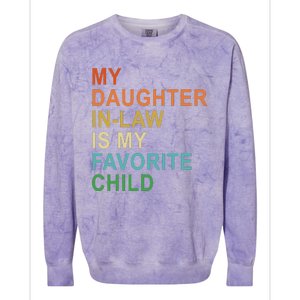 My Daughter In Law Is My Favorite Child Colorblast Crewneck Sweatshirt