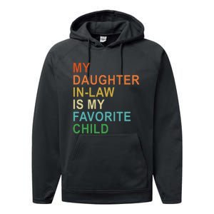 My Daughter In Law Is My Favorite Child Performance Fleece Hoodie