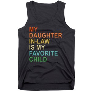 My Daughter In Law Is My Favorite Child Tank Top