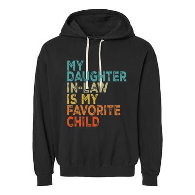 My Daughter In Law Is My Favorite Child Retro Vintage Garment-Dyed Fleece Hoodie