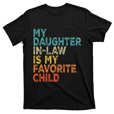 My Daughter In Law Is My Favorite Child Retro Vintage T-Shirt