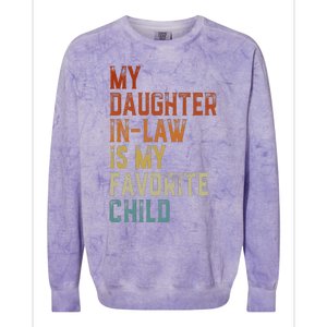 My Daughter In Law Is My Favorite Child Father's Day in Law Colorblast Crewneck Sweatshirt