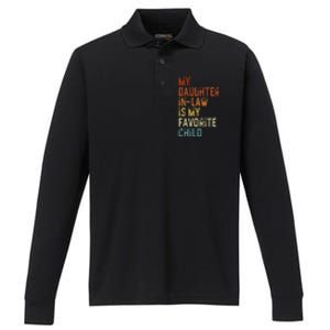 My Daughter In Law Is My Favorite Child Father's Day in Law Performance Long Sleeve Polo