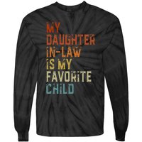 My Daughter In Law Is My Favorite Child Father's Day in Law Tie-Dye Long Sleeve Shirt