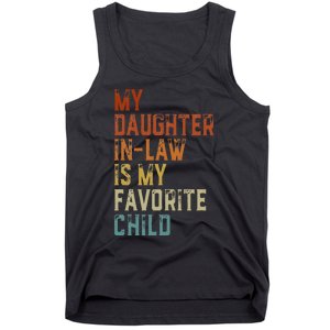 My Daughter In Law Is My Favorite Child Father's Day in Law Tank Top