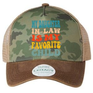 My Daughter In Law Is My Favorite Child Legacy Tie Dye Trucker Hat