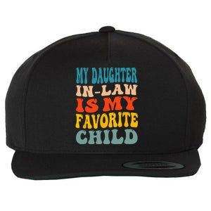 My Daughter In Law Is My Favorite Child Wool Snapback Cap