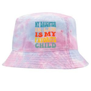 My Daughter In Law Is My Favorite Child Tie-Dyed Bucket Hat