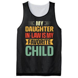 My Daughter In Law Is My Favorite Child Funny Family Humor Mesh Reversible Basketball Jersey Tank