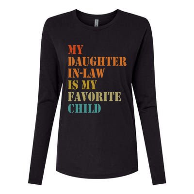 My Daughterinlaw Is My Favorite Child Funny Fathers Day Womens Cotton Relaxed Long Sleeve T-Shirt