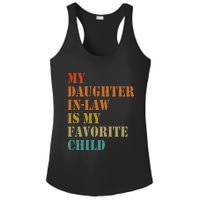 My Daughterinlaw Is My Favorite Child Funny Fathers Day Ladies PosiCharge Competitor Racerback Tank