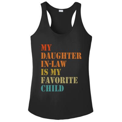 My Daughterinlaw Is My Favorite Child Funny Fathers Day Ladies PosiCharge Competitor Racerback Tank