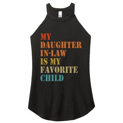 My Daughterinlaw Is My Favorite Child Funny Fathers Day Women's Perfect Tri Rocker Tank