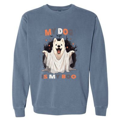 My Dog Is My Boo Spooky Season Ghost Halloween Funny Gift Garment-Dyed Sweatshirt