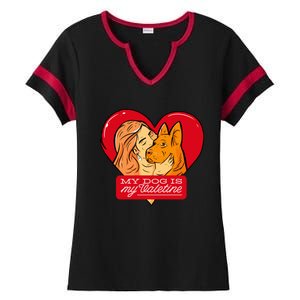 My Dog Is My Valentine Valentines Day Dog Lover Gift Ladies Halftime Notch Neck Tee