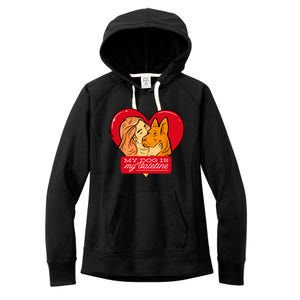 My Dog Is My Valentine Valentines Day Dog Lover Gift Women's Fleece Hoodie