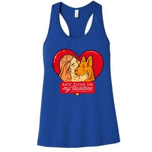 My Dog Is My Valentine Valentines Day Dog Lover Gift Women's Racerback Tank