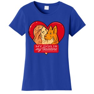 My Dog Is My Valentine Valentines Day Dog Lover Gift Women's T-Shirt