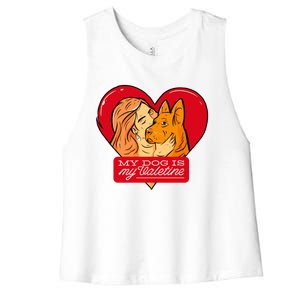 My Dog Is My Valentine Valentines Day Dog Lover Gift Women's Racerback Cropped Tank