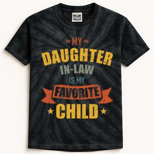 My Daughter in law Is My Favorite Child Funny Father's Day Kids Tie-Dye T-Shirt