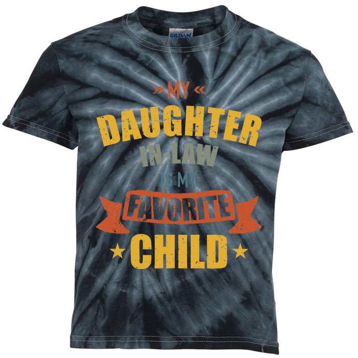 My Daughter in law Is My Favorite Child Funny Father's Day Kids Tie-Dye T-Shirt