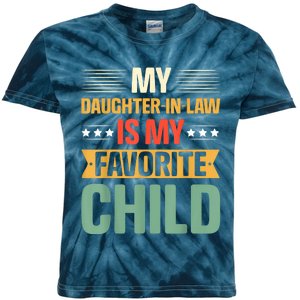 My Daughter In Law Is My Favorite Child Funny Family Humor Kids Tie-Dye T-Shirt