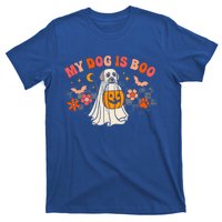 My Dog Is My Boo Spooky Season Ghost Halloween Groovy Retro Gift T-Shirt